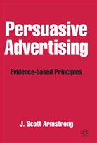 J Armstrong, J. Armstrong - Persuasive Advertising