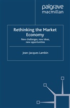 J Lambin, J. Lambin - Rethinking the Market Economy