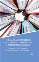 Gonzalez-Perez, Gonzalez-Perez, M. Gonzalez-Perez, Maria Alejandra Gonzalez-Perez, Taras, V Taras... - The Palgrave Handbook of Experiential Learning in International Business
