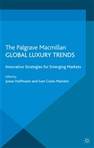 I. Coste-Maniere, I Coste-Manière, I. Coste-Manière, Ivan Coste-Manière, Hoffmann, J Hoffmann... - Global Luxury Trends