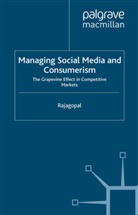 Rajagopal, . Rajagopal, . . Rajagopal - Managing Social Media and Consumerism