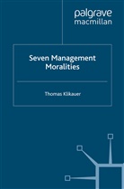 T Klikauer, T. Klikauer - Seven Management Moralities