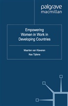 Maarten van Klaveren, Kenneth A Loparo, Kenneth A. Loparo, K Tijdens, K. Tijdens, Maarte van Klaveren... - Empowering Women in Work in Developing Countries