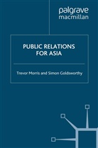 S Goldsworthy, S. Goldsworthy, Morris, T Morris, T. Morris, T. (University of Carolina Morris - Public Relations for Asia