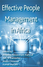 A Chizema, A. Chizema, Kamoche, K Kamoche, K. Kamoche, A. Newenham-Kahindi - Effective People Management in Africa