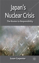 S Carpenter, S. Carpenter - Japan's Nuclear Crisis