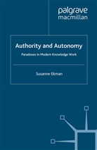 S. Ekman, Susanne Ekman - Authority and Autonomy
