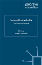 Kenneth A Loparo, Kenneth A. Loparo, Suseel Yesudian, Suseela Yesudian - Innovation in India