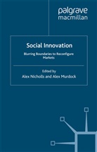Murdock, Murdock, A. Murdock, Nicholls, A Nicholls, A. Nicholls - Social Innovation