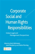 K. Buhmann, Karin Buhmann, M Morsing, M. Morsing, Mette Morsing, Roseberry... - Corporate Social and Human Rights Responsibilities