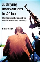 N. Wilen, Nina Wilen, N Wilén, N. Wilén - Justifying Interventions in Africa