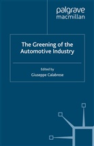 Calabrese, G Calabrese, G. Calabrese - The Greening of the Automotive Industry
