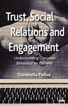 D Padua, D. Padua - Trust, Social Relations and Engagement