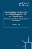 S Fuchs, S. Fuchs - Understanding Psychological Bonds between Individuals and Organizations