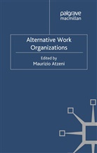 Atzeni, M Atzeni, M. Atzeni, Maurizio Atzeni - Alternative Work Organizations