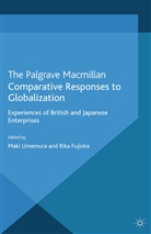 Fujioka, Fujioka, R. Fujioka, Umemura, M Umemura, M. Umemura - Comparative Responses to Globalization