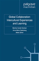 Martine Cardel Gertsen, Martine Cardel Gertsen, A. Sderberg, A. Soderberg, Søderberg, A Søderberg... - Global Collaboration: Intercultural Experiences and Learning
