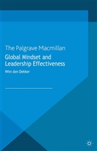 Wim den Dekker, Wim Den Dekker, Kenneth A Loparo, Kenneth A. Loparo - Global Mindset and Leadership Effectiveness