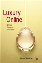 U. Okonkwo, Uché Okonkwo - Luxury Online