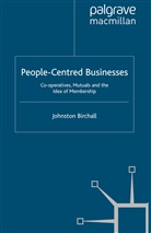 J Birchall, J. Birchall, Johnston Birchall - People-Centred Businesses