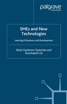 K Lal, K. Lal, Oyelaran-Oyeyinka, B Oyelaran-Oyeyinka, B. Oyelaran-Oyeyinka - SMEs and New Technologies