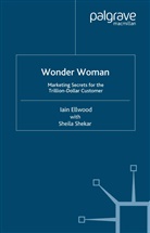 Ellwood, I Ellwood, I. Ellwood, S Shekar, S. Shekar, Sheila Shekar - Wonder Woman