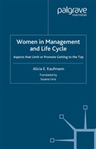 A Kaufmann, A. Kaufmann - Women in Management and Life Cycle