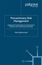 M Jablonowski, M. Jablonowski - Precautionary Risk Management