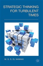 M S S El Namaki, M. S. S. El Namaki, M. S. S. El-Namaki, Kenneth A Loparo, Kenneth A. Loparo, M S S el Namaki... - Strategic Thinking for Turbulent Times