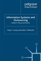 Lacity, M Lacity, M. Lacity, L Willcocks, L. Willcocks - Information Systems and Outsourcing
