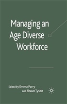Parry, E Parry, E. Parry, TYSON, Tyson, S. Tyson - Managing an Age-Diverse Workforce