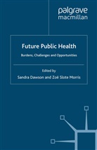 Kenneth A Loparo, S Dawson, S. Dawson, Sandra Dawson, Kenneth A Loparo, Kenneth A. Loparo... - Future Public Health