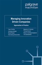 Petra C. de Weerd-Nederhof, Thomas Durand, Hans Georg Gemünden, Corneliu Herstatt, Cornelius Herstatt, David Probert... - Managing Innovation Driven Companies