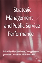Andrews, R Andrews, R. Andrews, Rhys Andrews, Boyne, G Boyne... - Strategic Management and Public Service Performance