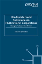 S Johnston, S. Johnston - Headquarters and Subsidiaries in Multinational Corporations
