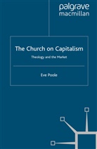 E. Poole, Eve Poole - The Church on Capitalism