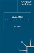 Jane Bryson, Bryson, J Bryson, J. Bryson, Jane Bryson - Beyond Skill