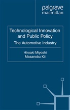 Kii, Kii, M. Kii, Miyoshi, H Miyoshi, H. Miyoshi - Technological Innovation and Public Policy
