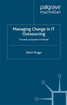 A. Plugge, Albert Plugge - Managing Change in IT Outsourcing