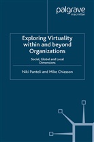 CHIASSON, Chiasson, M. Chiasson, Panteli, N Panteli, N. Panteli - Exploring Virtuality Within and Beyond Organizations