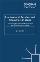 J Gamble, J. Gamble - Multinational Retailers and Consumers in China