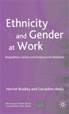 H Bradley, H. Bradley, Harriet Bradley, G Healy, G. Healy, Geraldine Healy - Ethnicity and Gender at Work