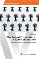 Julia Schlager - The Role of Ecotourism in Nature Conservation