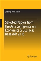 Stanle Soh, Stanley Soh - Selected Papers from the Asia Conference on Economics & Business Research 2015
