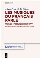 Albert François Di Cristo, Albert Di Cristo, Albert François Di Cristo - Les musiques du français parlé