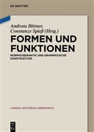 Andrea Bittner, Andreas Bittner, Spiess, Spiess, Constanze Spieß - Formen und Funktionen