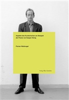 Florian Waldvogel - Aspekte des Kuratorischen am Beispiel der Praxis von Kasper König