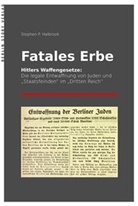 Stephen P Halbrook, Stephen P. Halbrook - Fatales Erbe