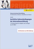 Dirk Moeller - Rechtliche Rahmenbedingungen der Unternehmensführung