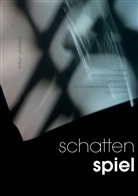Maria Reichenauer - Schattenspiel